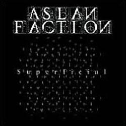 Aslan Faction : Superficial